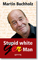 Buch "Stupid white GerMan"